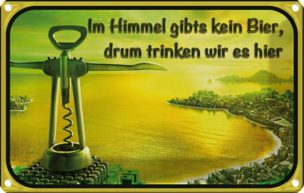 [LA-113619-2030] Blechschild 20x30 cm im Himmel gibt’s kein Bier Dekoration Spruch Zitat