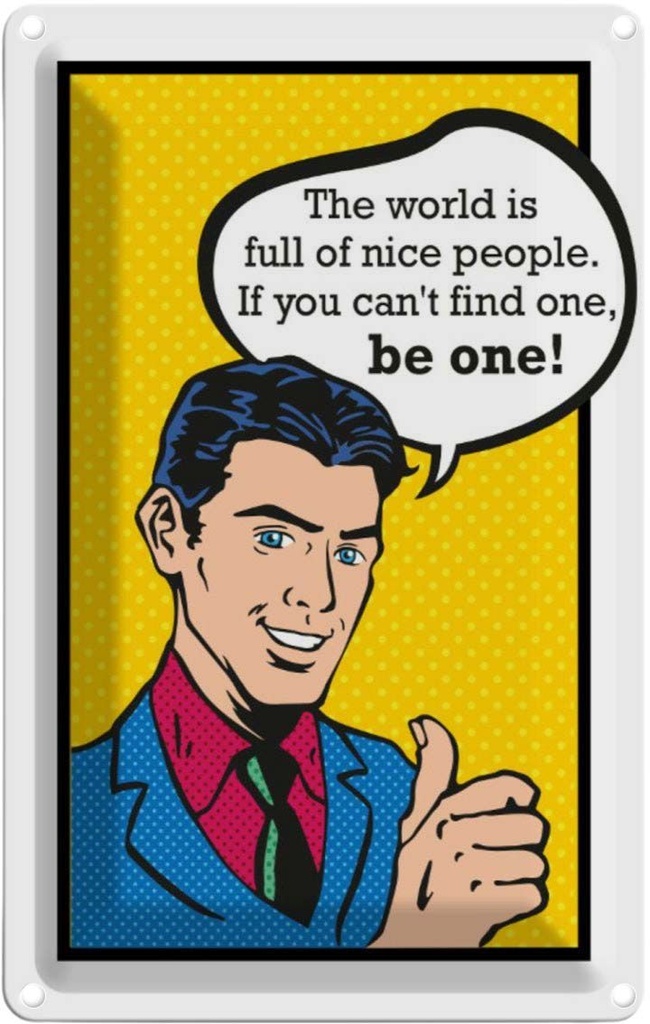 [LA-113646-2030] Blechschild 30x20 cm the world full of nice people Dekoration