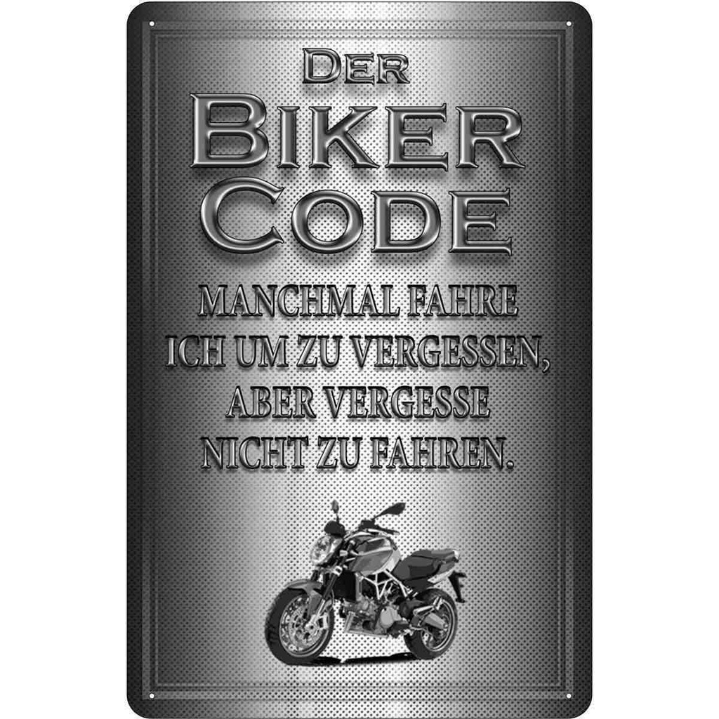 [LA-113656-2030] Blechschild 30x20 cm Motorrad Biker Code fahren um zu vergessen Auto Garage Werkstatt