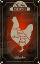Blechschild 30x20 cm Fleisch Huhn exklusive Hähnchen Essen Trinken