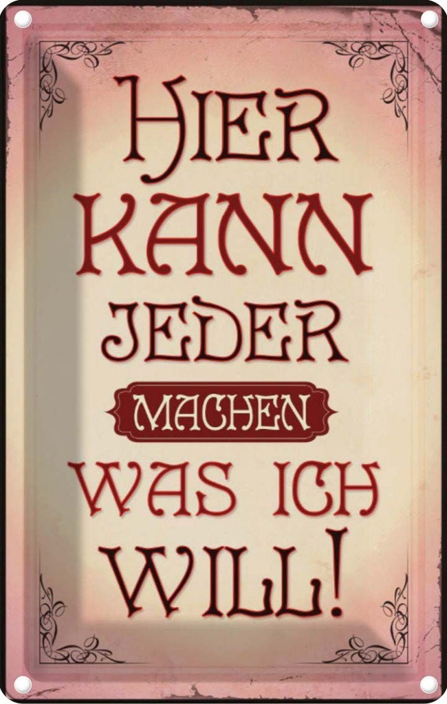 [LA-113733-2030] Blechschild 30x20 cm kann jeder machen was will Dekoration Spruch Zitat