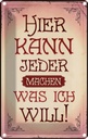 Blechschild 30x20 cm kann jeder machen was will Dekoration Spruch Zitat