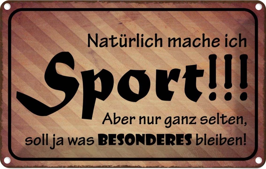 [LA-113810-2030] Blechschild 20x30 cm natürlich mache ich Sport aber Hobby Spruch Zitat