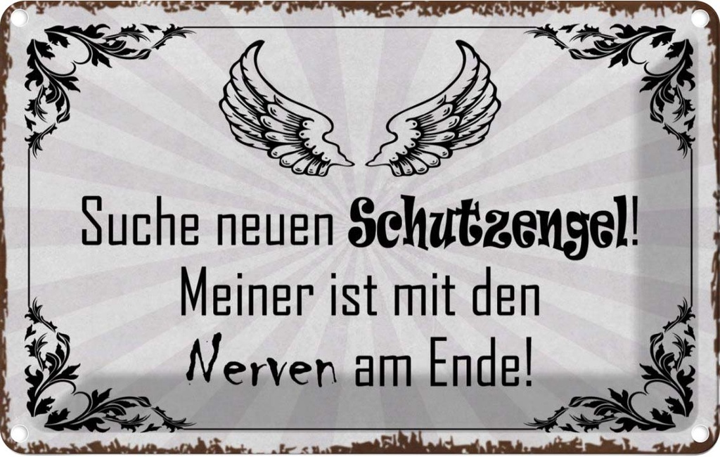 [LA-113812-2030] Blechschild 20x30 cm suche neuen Schutzengel Dekoration Spruch Zitat