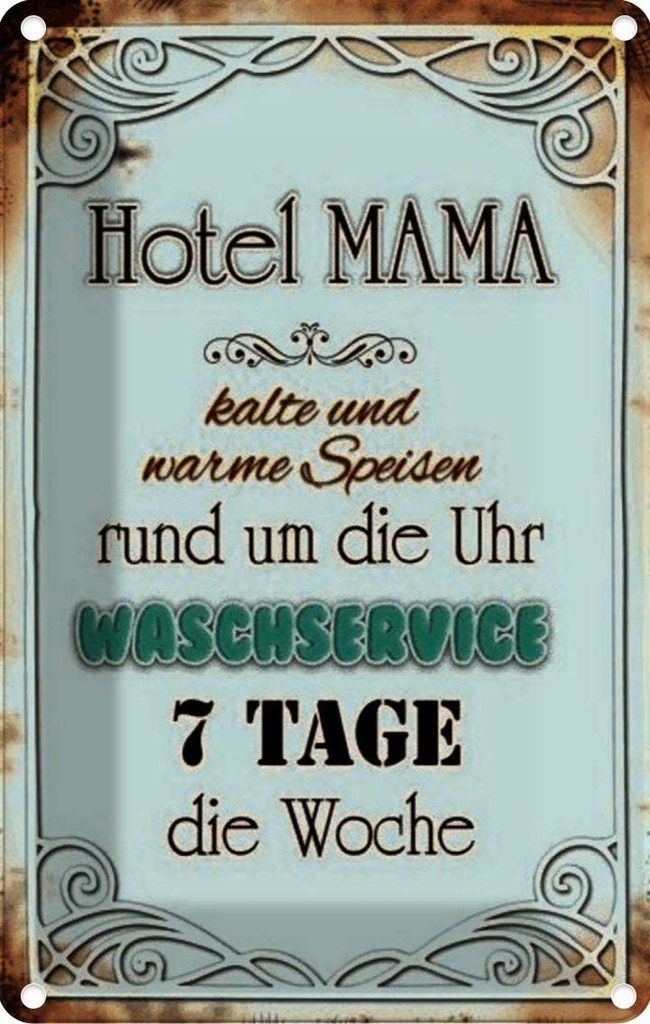 [LA-113887-2030] Blechschild 30x20 cm Hotel Mama 7 Tage die Woche Männer Frauen Spruch Zitat
