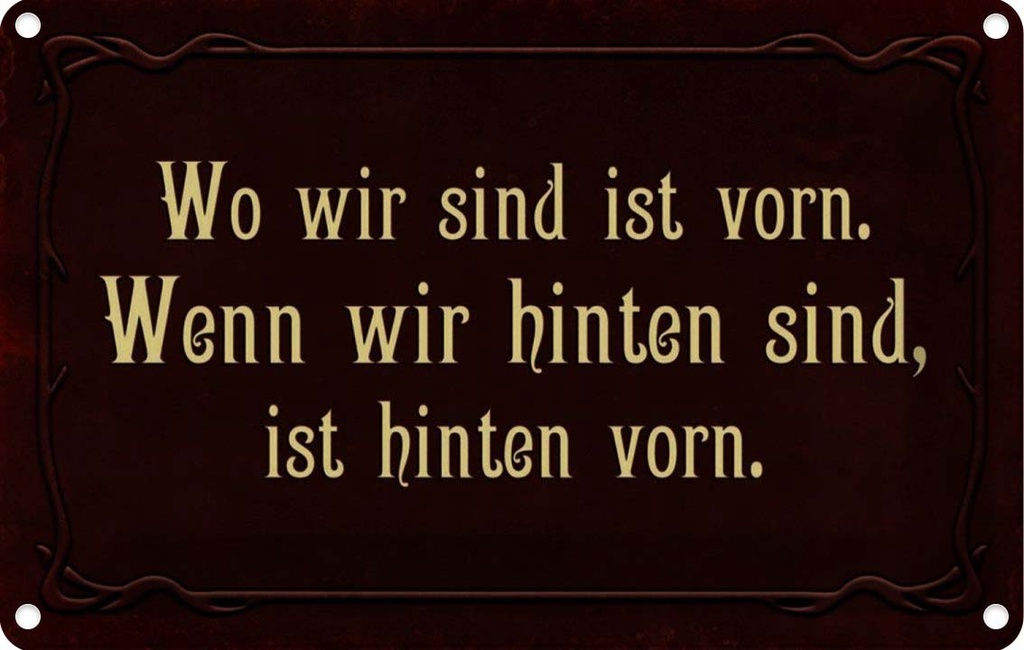 [LA-113955-2030] Blechschild 20x30 cm wo wir sind ist vorn wenn Dekoration