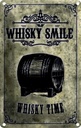 Blechschild 30x20 cm Alkohol Whisky Smile Whisky Time