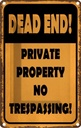 Blechschild 30x20 cm Dead end private property no Parkplatzschild