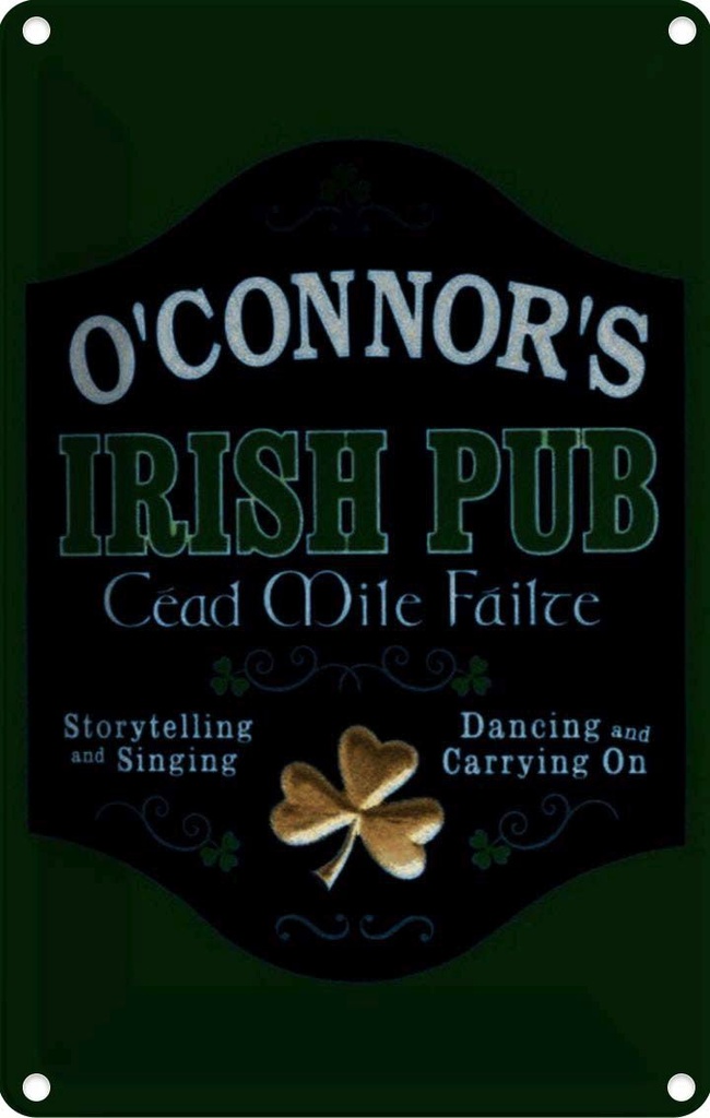 [LA-113995-2030] Blechschild 30x20 cm O´Connor`s Irish Pub dancing Geburtstag Feiern Party