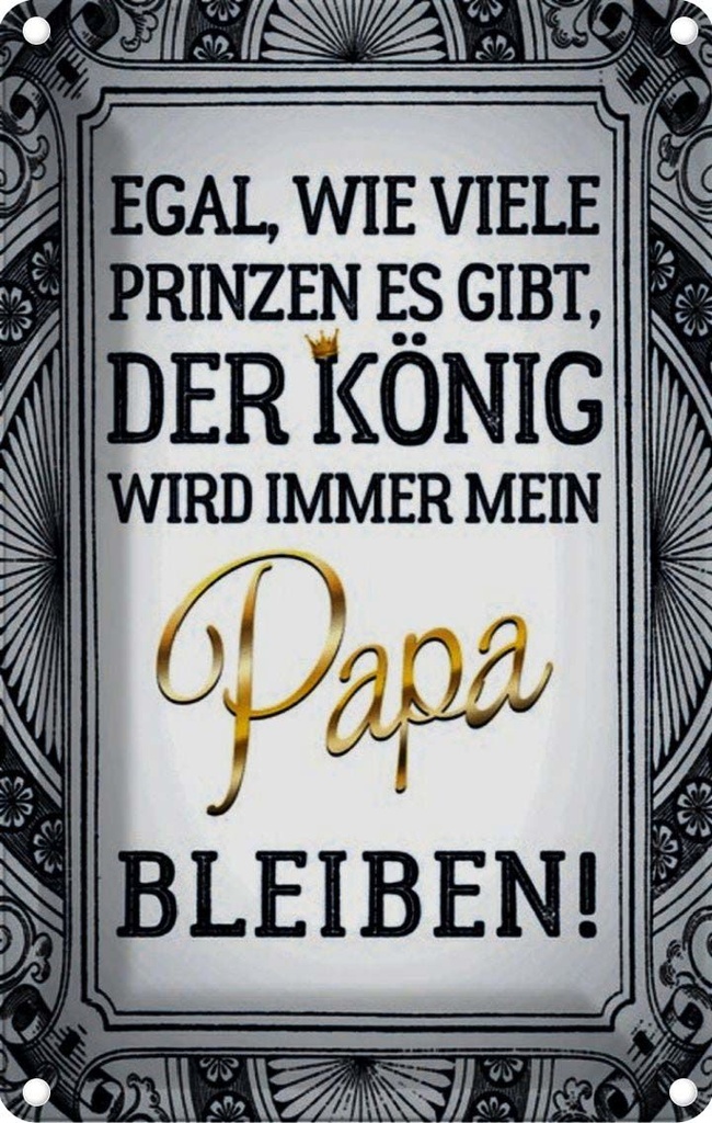 [LA-114058-2030] Blechschild 30x20 cm egal Prinzen mein Papa der König Spruch Zitat
