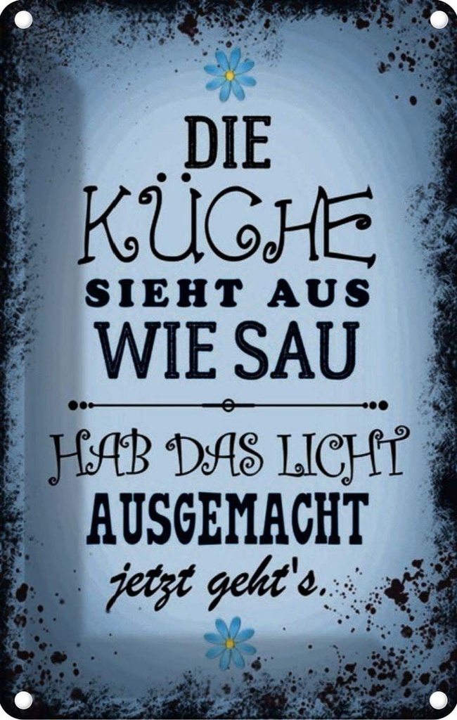 [LA-114068-2030] Blechschild 30x20 cm Küche sieht Kochen aus wie Sau hab das Essen
