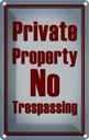 Blechschild 30x20 cm private Property No Trespassing Warnschild Hinweisschild Sicherheit Vorsicht