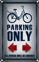 Blechschild 30x20 cm Bike parking only left right Parkplatzschild
