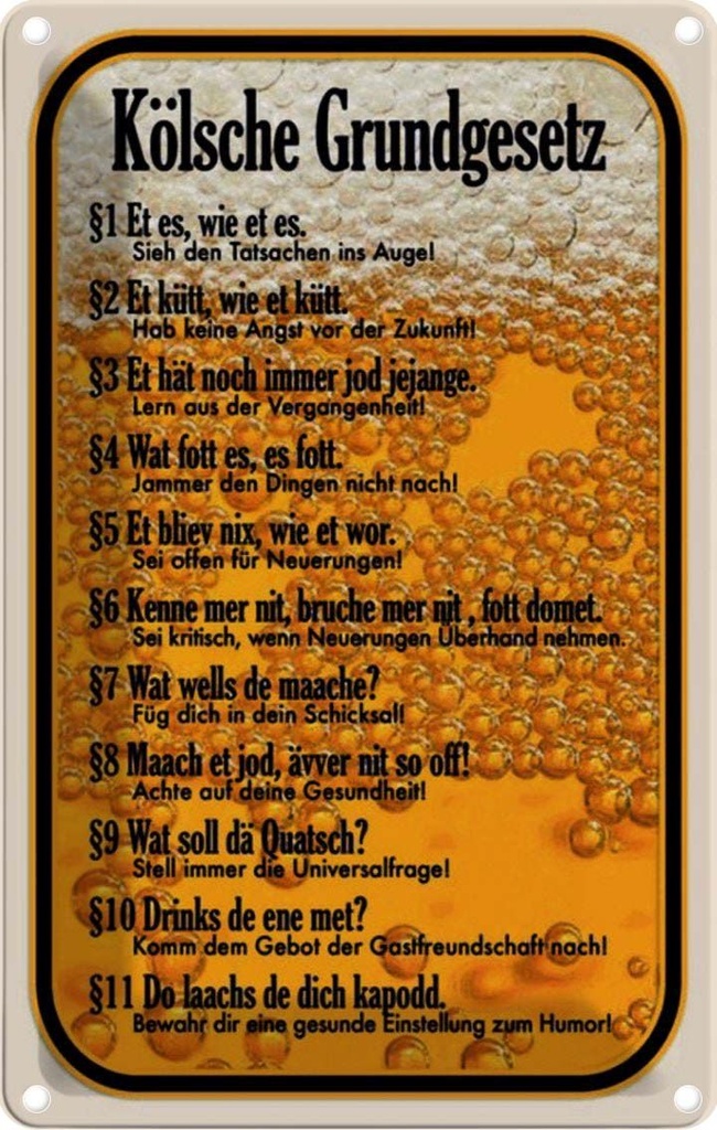[LA-114119-2030] Blechschild 30x20 cm Kölsche Grundgesetz Et es wie Spruch Zitat