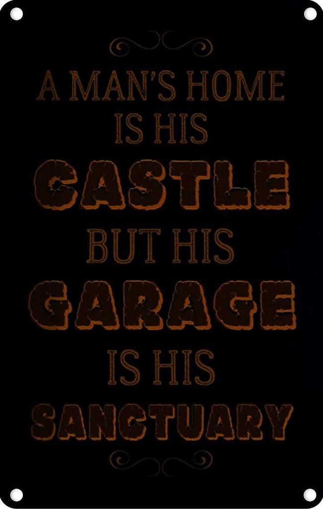 [LA-114134-2030] Blechschild 30x20 cm Man´s home Castle but Garage is Spruch Zitat