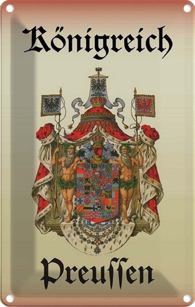 [LA-114171-2030] Blechschild 30x20 cm Königreich Preussen Abenteuer Reisen Dekoration Urlaub