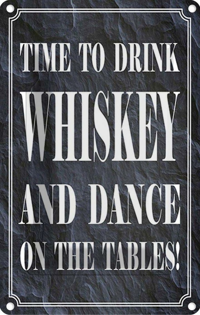 [LA-114279-2030] Blechschild 30x20 cm timedrink whiskey and dance Essen Trinken
