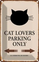 Blechschild 30x20 cm cat lovers parking only Katze Tier Haustier