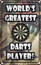 Blechschild 30x20 cm World´s greatest Darts Player Sport Hobby