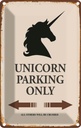 Blechschild 30x20 cm Unicorn Parking only all others Parkplatzschild