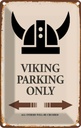 Blechschild 30x20 cm Viking Parking only all others Parkplatzschild
