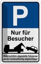 Blechschild 30x20 cm Nur für Besucher Parkplatzschild