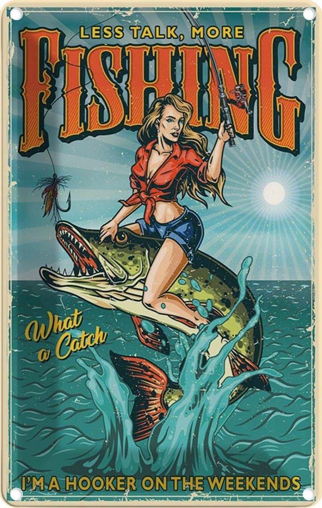 [LA-114605-2030] Blechschild 30x20 cm Pinup less talk more fisching Angeln Pin Up
