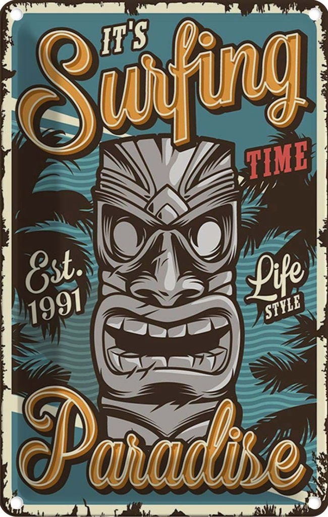 [LA-114687-2030] Blechschild 30x20 cm Hawaii ist Surfing time Paradise Abenteuer Reisen