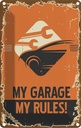 Blechschild 30x20 cm Auto my garage rules Werkstatt