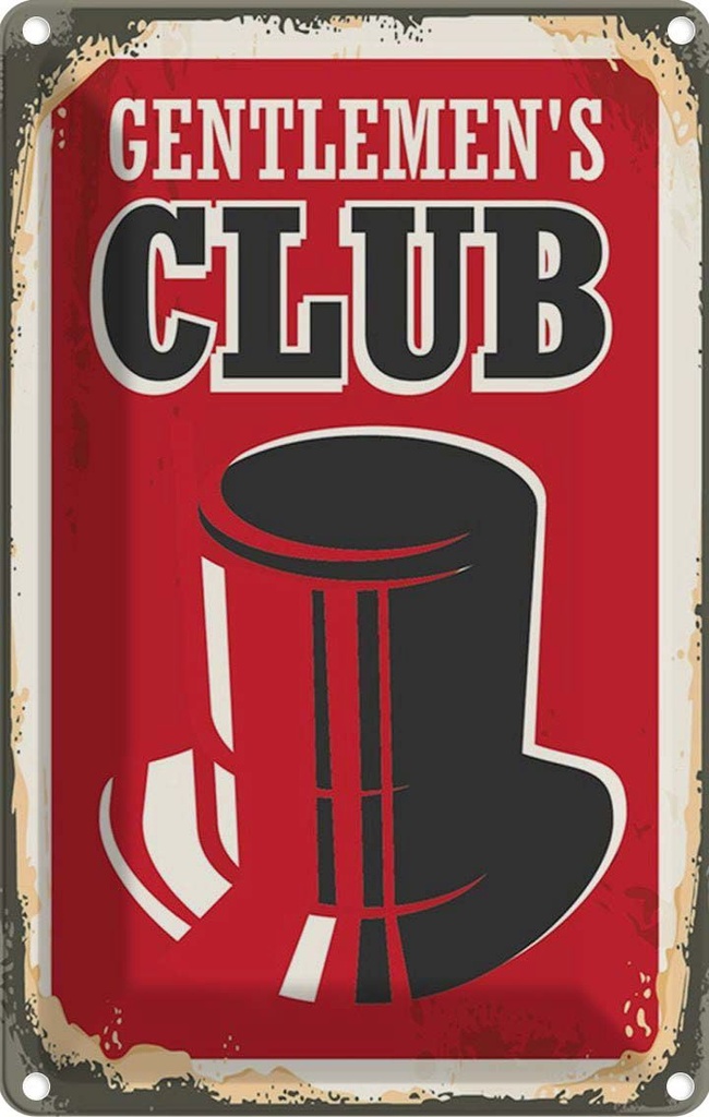 [LA-114735-2030] Blechschild 30x20 cm Gentlemen`s Club Alkohol Männer Essen Trinken Bar