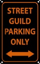 Blechschild 30x20 cm street gilde parking only Parkplatzschild