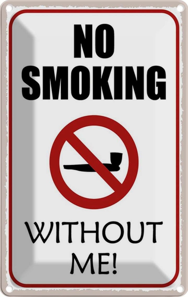 [LA-115995-2030] Blechschild 30x20 cm no smoking without me