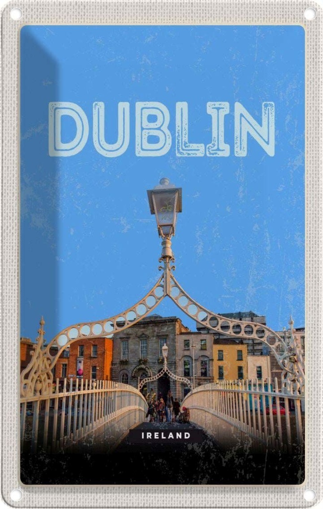 [LA-129775] Blechschild 30x20 cm Retro Dublin Ireland Reiseziel Bildmotiv Reisemotiv Abenteuer Reisen Urlaub