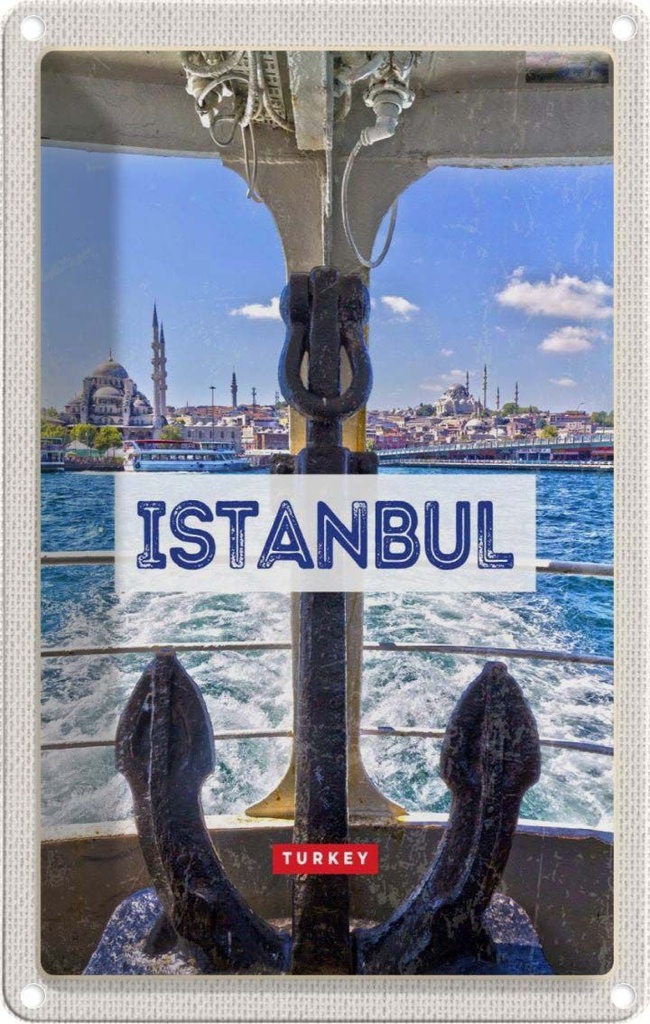 [LA-129806] Blechschild 30x20 cm Istanbul Turkey Anker Meer Bildmotiv Reisemotiv Abenteuer Reisen Urlaub