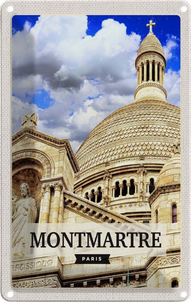 [LA-130100] Blechschild 30x20 cm Montmartre Paris Architektur Bildmotiv Reisemotiv Abenteuer Reisen Urlaub Häuser