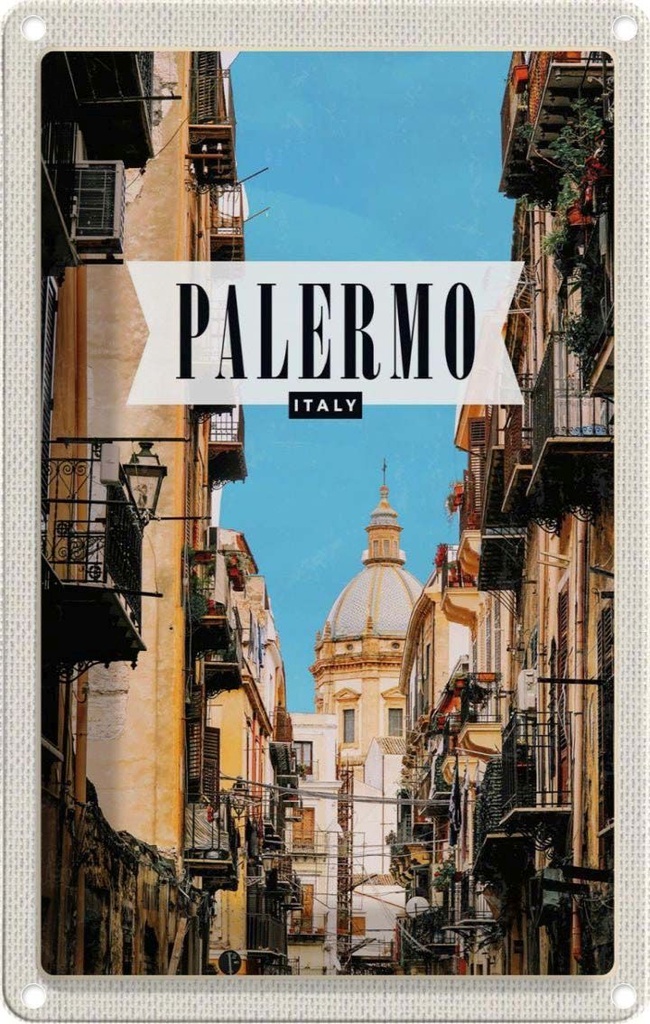 [LA-130528] Blechschild 30x20 cm Palermo Italien Architektur Bildmotiv Reisemotiv Abenteuer Reisen Urlaub Häuser