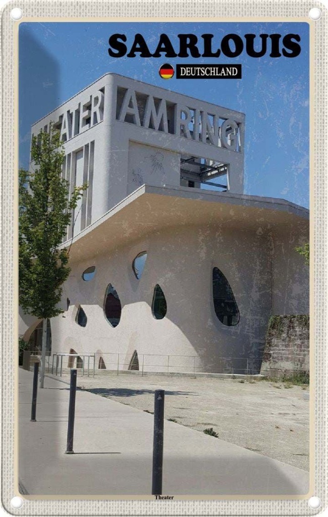 [LA-132210] Blechschild 30x20 cm Saarlouis Theater Architektur Bildmotiv Reisemotiv Abenteuer Reisen Urlaub Häuser