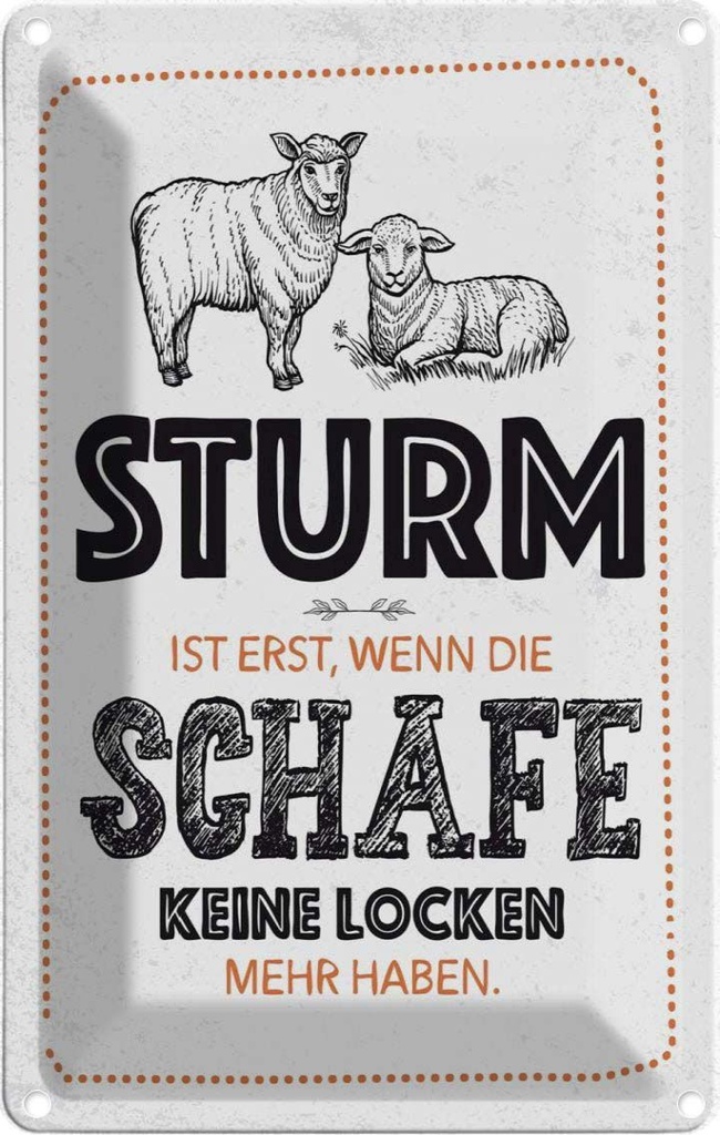[LA-132294] Blechschild 30x20 cm lustig Sturm wenn Schafe Locken Witz Humor Spaß