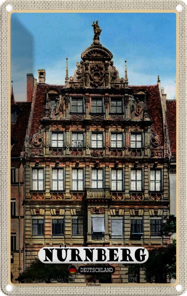 [LA-132963] Blechschild 30x20 cm Nürnberg Pellerhaus Architektur Bildmotiv Reisemotiv Abenteuer Reisen Urlaub Häuser