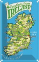 Blechschild 30x20 cm Greetings from Ireland Landkarte
