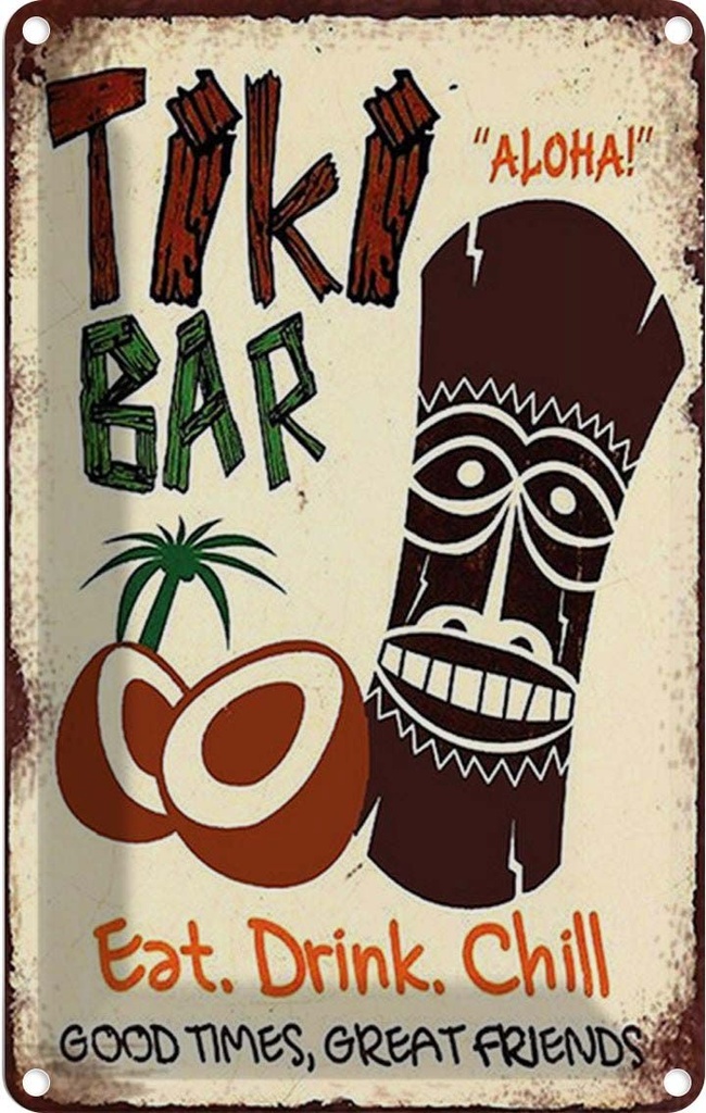 Blechschild 30x20 cm TIKI Bar Aloha eat drink chill