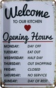 Blechschild 30x20 cm welcome to our Kitchen Opening