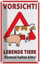 Blechschild 30x20 cm Vorsicht lebende Tiere Abstand Spruch Zitat