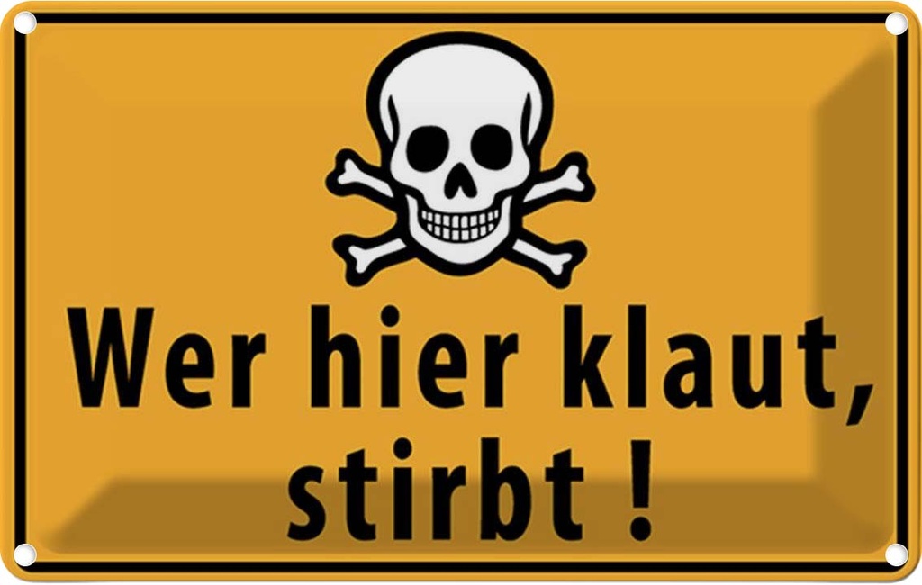 [LA-1784893] Blechschild 20x30 cm wer hier klaut stirbt Totenkopf Spruch Zitat