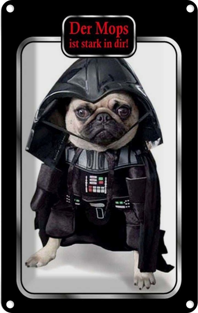 [LA-1784910] Blechschild 30x20 cm der Mops ist stark in dir Hund