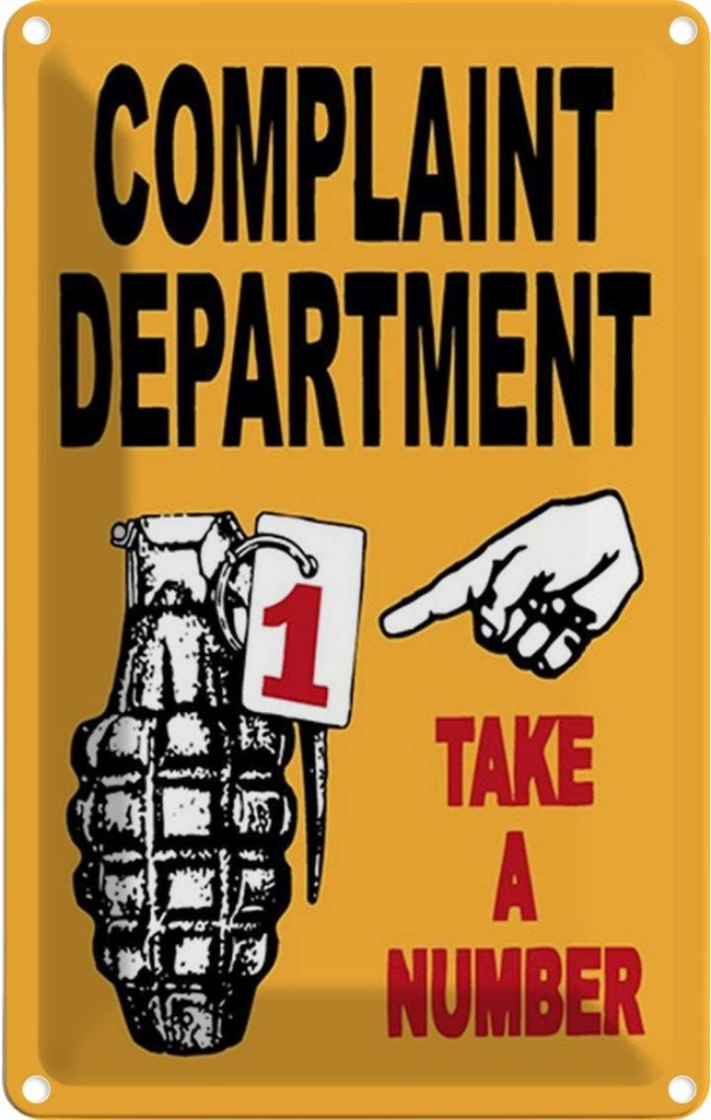 Blechschild 30x20 cm complaint Department take number