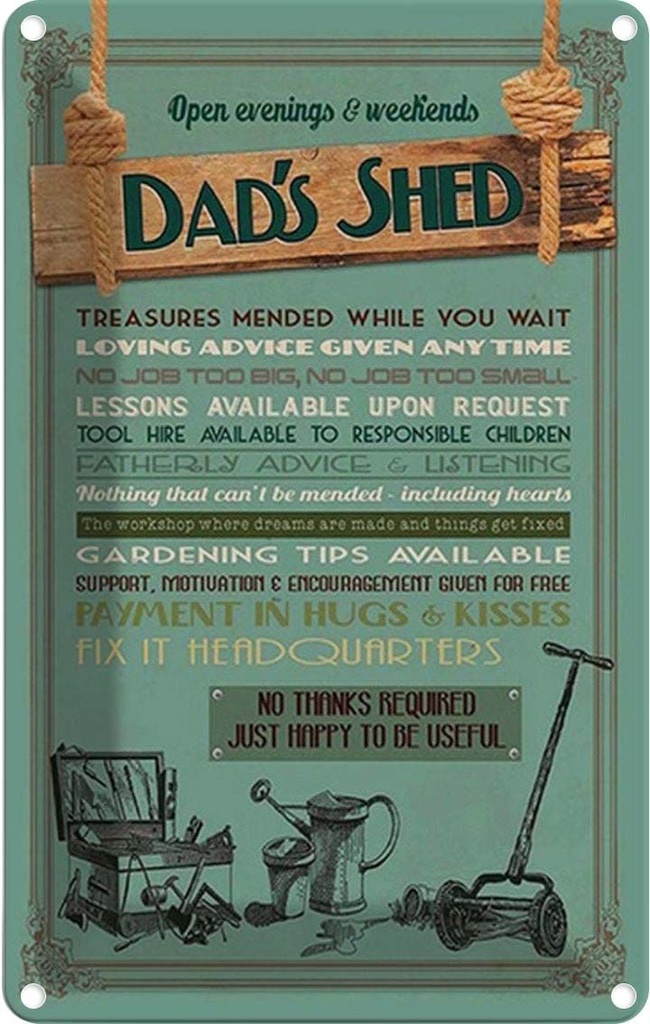 Blechschild 30x20 cm Dad´s Shed open evening weekends