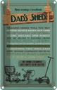 Blechschild 30x20 cm Dad´s Shed open evening weekends