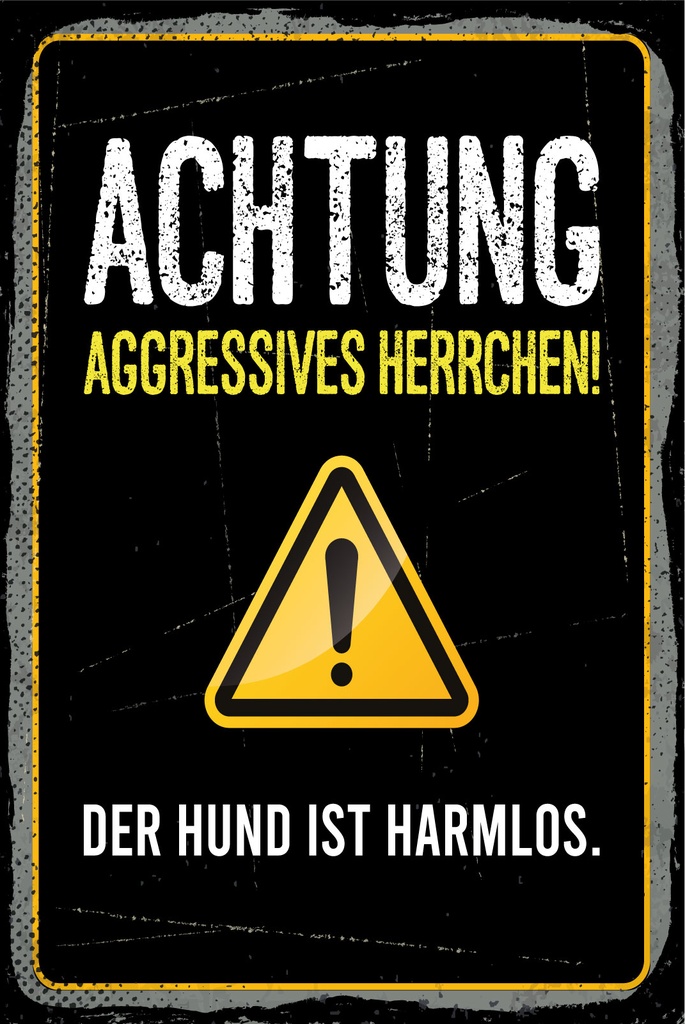 Blechschild 30x20 cm Achtung aggressives Herrchen Hund