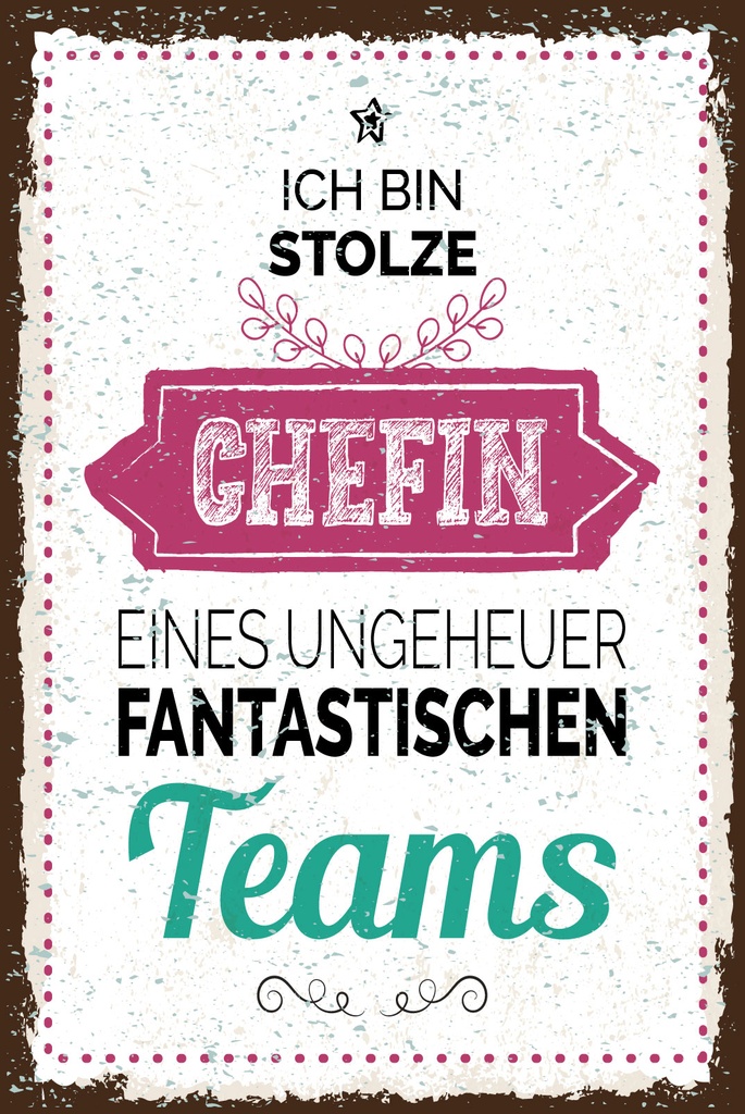 [LA-1809002] Blechschild 30x20 cm Stolze Chefin eines fantastischen Teams